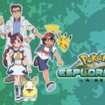 Pokémon Exploration: In the next episodes of the anime, exciting challenges await Ash and Go Pokémon Exploration: In the next episodes of the anime, exciting challenges await Ash and Go