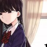 Komi Can’t Communicate: Rumor has it that the manga is nearing its end Komi Can’t Communicate: Rumor has it that the manga is nearing its end