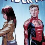 Spider-Man, There’s No Peace For Peter And MJ: Will They Break Up Again? Spider-Man, There’s No Peace For Peter And MJ: Will They Break Up Again?