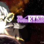 To Your Eternity: revealed the number of episodes of the second season To Your Eternity: revealed the number of episodes of the second season