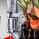 A Trigun: Anime Size Poster Appears Even Closer? A Trigun: Anime Size Poster Appears Even Closer?