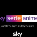 Here comes Sky Anime Series, Sky’s pop-up channel dedicated to Japanese animation Here comes Sky Anime Series, Sky’s pop-up channel dedicated to Japanese animation