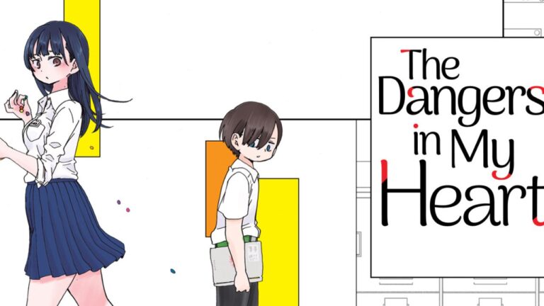 The Dangers in My Heart: Poster and Info on the Romantic Comedy, Due for Release in 2023 The Dangers in My Heart: Poster and Info on the Romantic Comedy, Due for Release in 2023