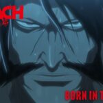 Bleach: Thousand-Year Blood War 1×07, a violent confrontation in the thumbnails Bleach: Thousand-Year Blood War 1×07, a violent confrontation in the thumbnails