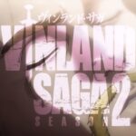 Vinland Saga 2, the new phase begins: Here is the opening of the second cour Vinland Saga 2, the new phase begins: Here is the opening of the second cour